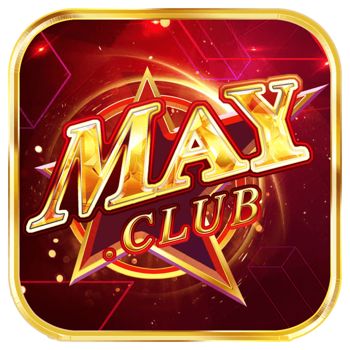 Cổng game đổi thưởng May Club được yêu thích nhất 2023 - Update 10/2023